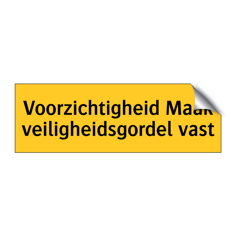 Voorzichtigheid Maak veiligheidsgordel vast