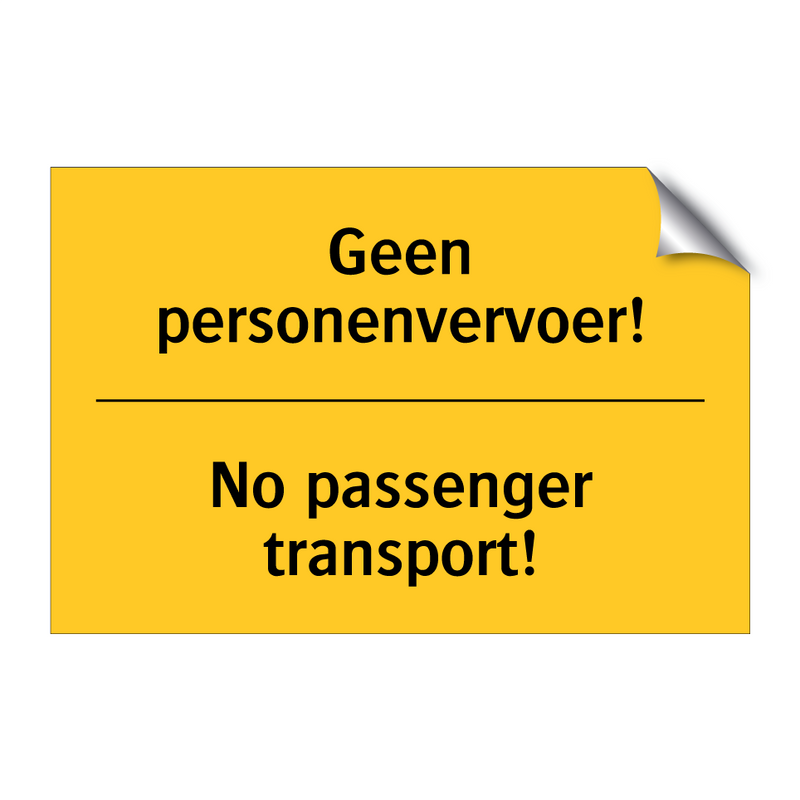 Geen personenvervoer! - No passenger transport!