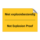 Niet explosiebestendig - Not Explosion Proof