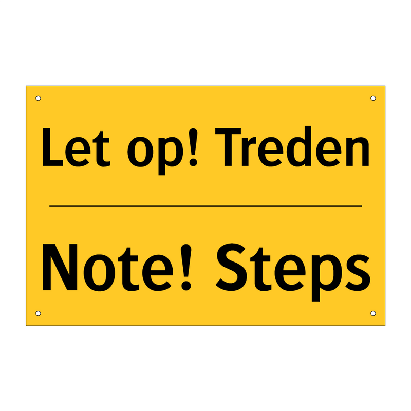 Let op! Treden - Note! Steps