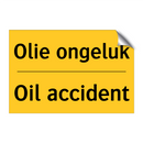 Olie ongeluk - Oil accident