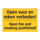 Open vuur en roken verboden! - Open fire and smoking prohibited!
