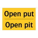 Open put - Open pit