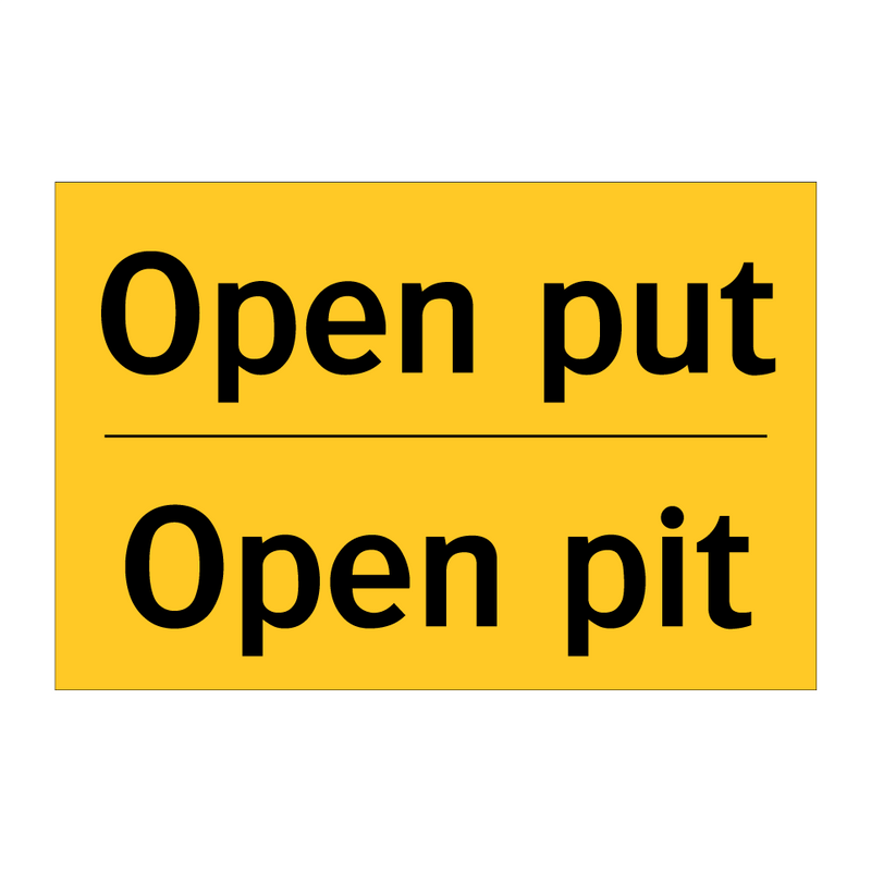 Open put - Open pit