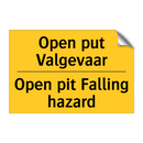 Open put Valgevaar - Open pit Falling hazard