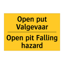 Open put Valgevaar - Open pit Falling hazard