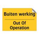Buiten werking - Out Of Operation