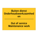 Buiten dienst Onderhoudswerkzaamheden - Out of service Maintenance work