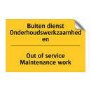 Buiten dienst Onderhoudswerkzaamheden - Out of service Maintenance work