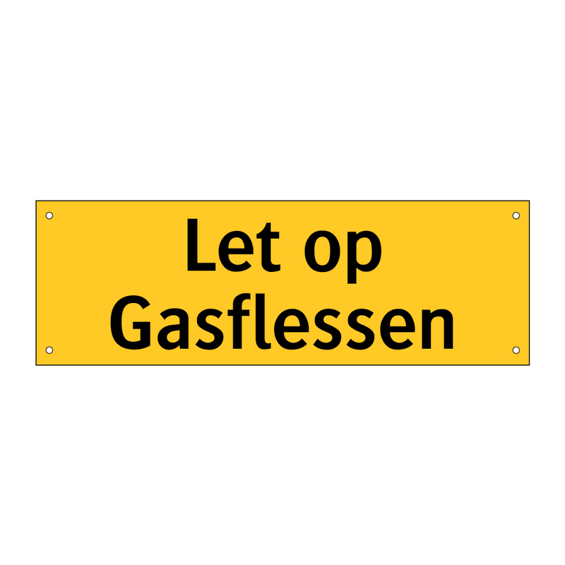 Let op Gasflessen