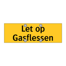 Let op Gasflessen