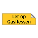 Let op Gasflessen