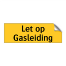 Let op Gasleiding