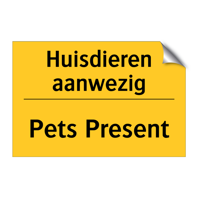 Huisdieren aanwezig - Pets Present