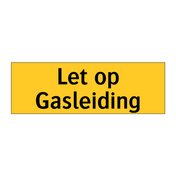 Let op Gasleiding