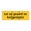 Let op geaard en kortgesloten
