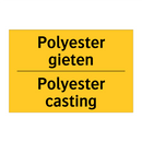 Polyester gieten - Polyester casting