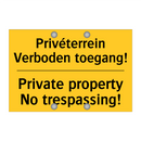 Privéterrein Verboden toegang! - Private property No trespassing!