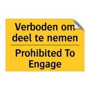 Verboden om deel te nemen - Prohibited To Engage