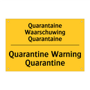 Quarantaine Waarschuwing Quarantaine - Quarantine Warning Quarantine
