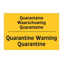 Quarantaine Waarschuwing Quarantaine - Quarantine Warning Quarantine