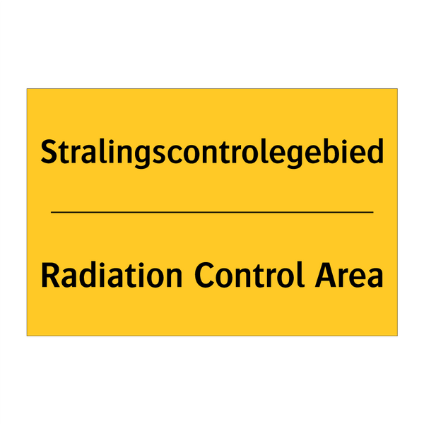 Stralingscontrolegebied - Radiation Control Area