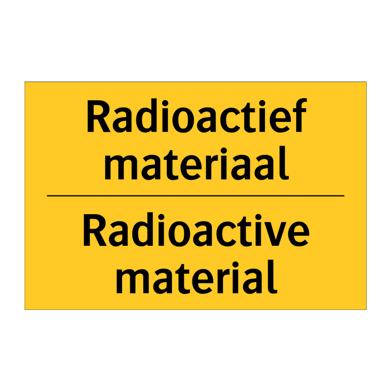 Radioactief materiaal - Radioactive material