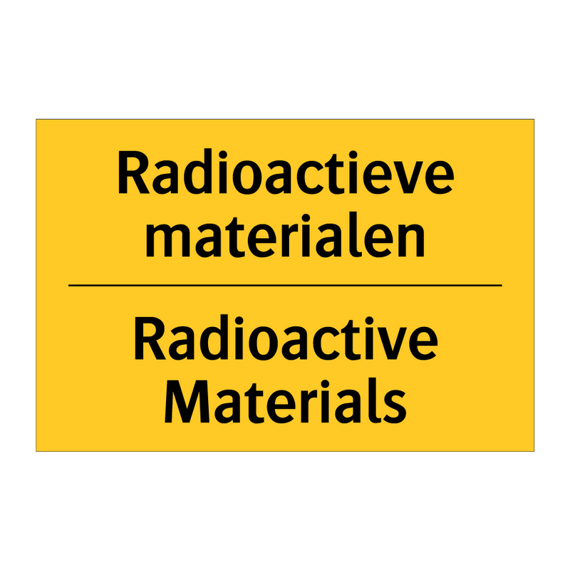 Radioactieve materialen - Radioactive Materials