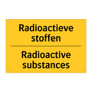 Radioactieve stoffen - Radioactive substances