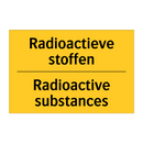Radioactieve stoffen - Radioactive substances