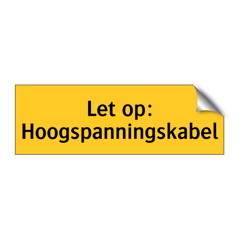 Let op: Hoogspanningskabel