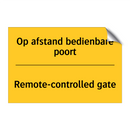 Op afstand bedienbare poort - Remote-controlled gate