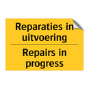 Reparaties in uitvoering - Repairs in progress