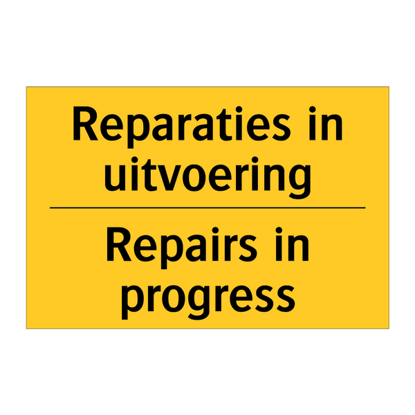 Reparaties in uitvoering - Repairs in progress