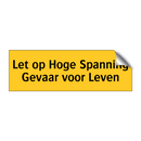 Let op Hoge Spanning Gevaar voor Leven