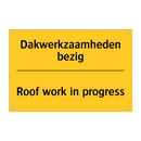 Dakwerkzaamheden bezig - Roof work in progress