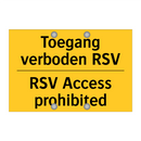 Toegang verboden RSV - RSV Access prohibited