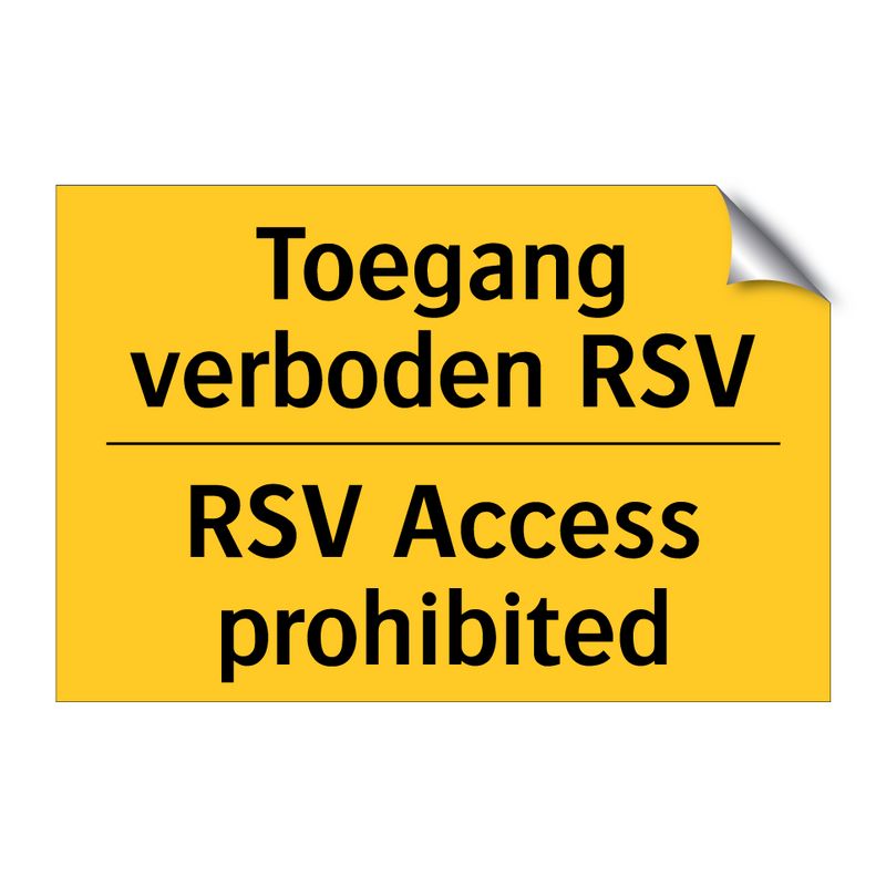 Toegang verboden RSV - RSV Access prohibited