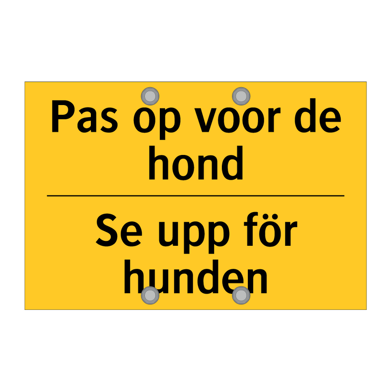 Pas op voor de hond - Se upp för hunden