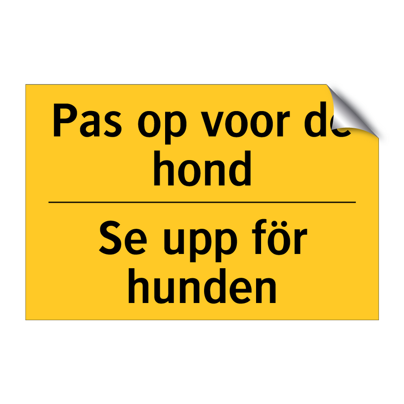 Pas op voor de hond - Se upp för hunden