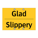 Glad - Slippery