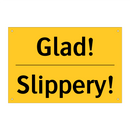 Glad! - Slippery!