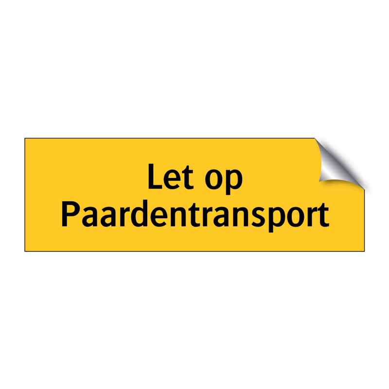 Let op Paardentransport