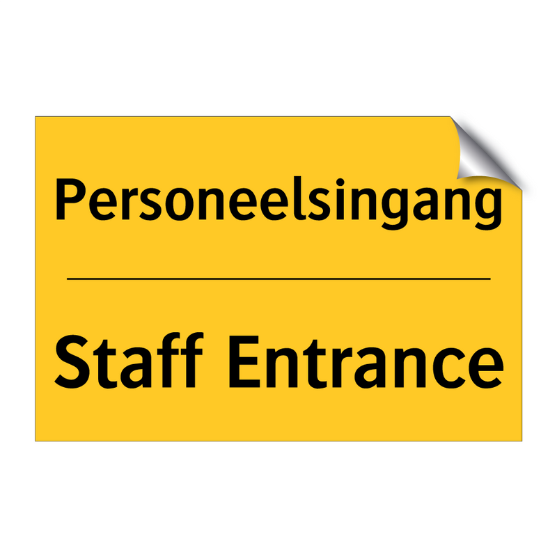 Personeelsingang - Staff Entrance