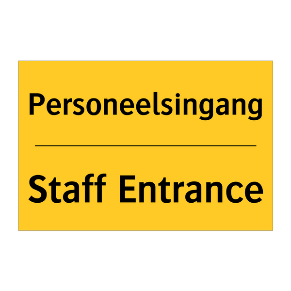 Personeelsingang - Staff Entrance
