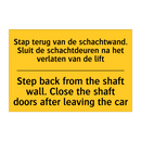 Stap terug van de schachtwand. /.../ - Step back from the shaft wall. /.../