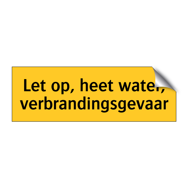 Let op, heet water, verbrandingsgevaar