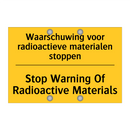 Waarschuwing voor radioactieve materialen stoppen - Stop Warning Of Radioactive Materials