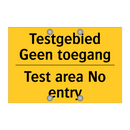 Testgebied Geen toegang - Test area No entry