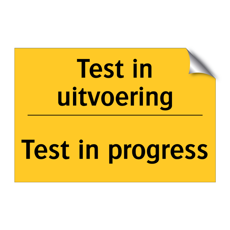 Test in uitvoering - Test in progress
